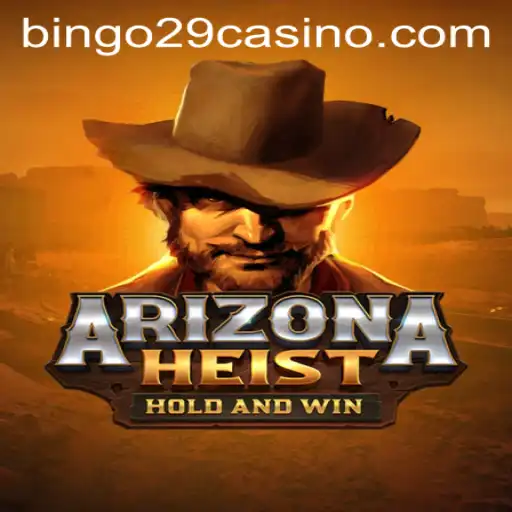 Discover the Thrills of ArizonaHeist: A New Gaming Adventure