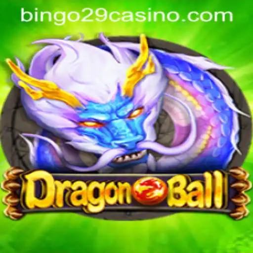Explore the Thrilling World of DragonBall with Bingo29