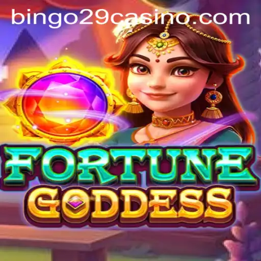 FORTUNEGODDESS: An Enthralling Look at the New Game Featuring bingo29