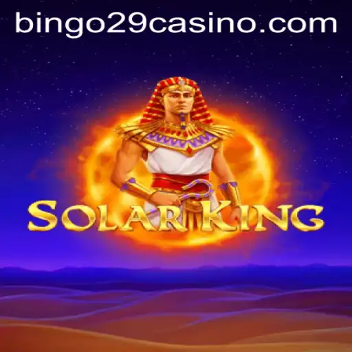 Discover SolarKing: The Enchanting World of Bingo29
